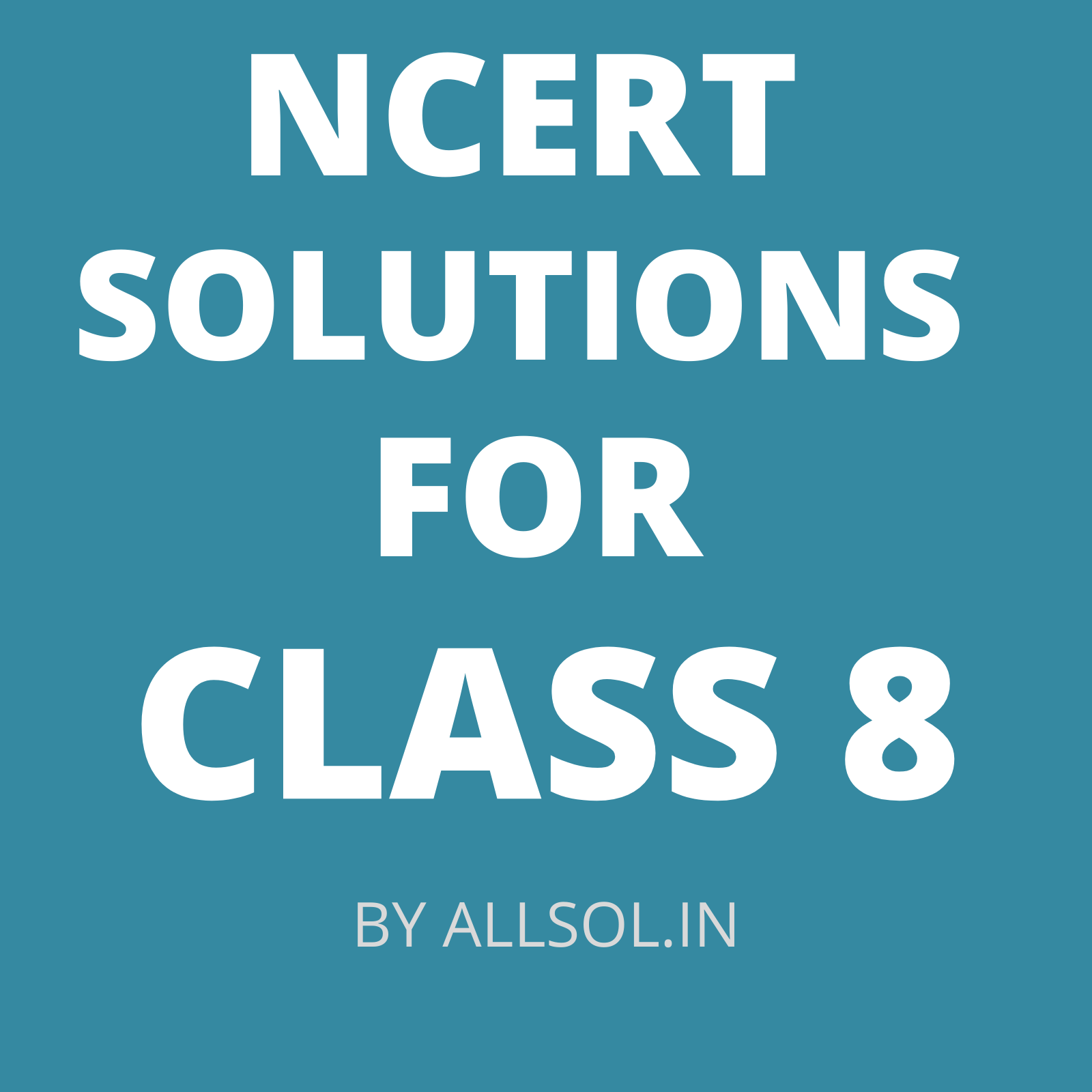 NCERT Solutions for Class 8 |