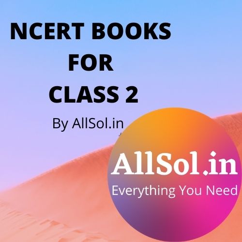 NCERT Books for Class 2 | All Subjects | Free PDF |