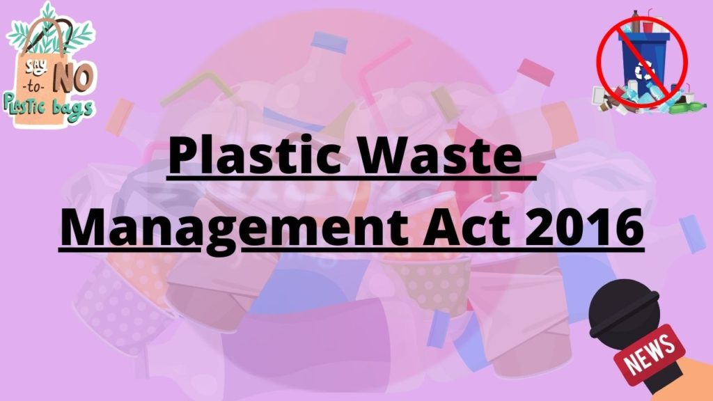 Plastic Waste Management Act 2016